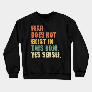 Strike First, Strike Hard, no Mercy - Yes Sensei -  Cobra Crewneck Sweatshirt